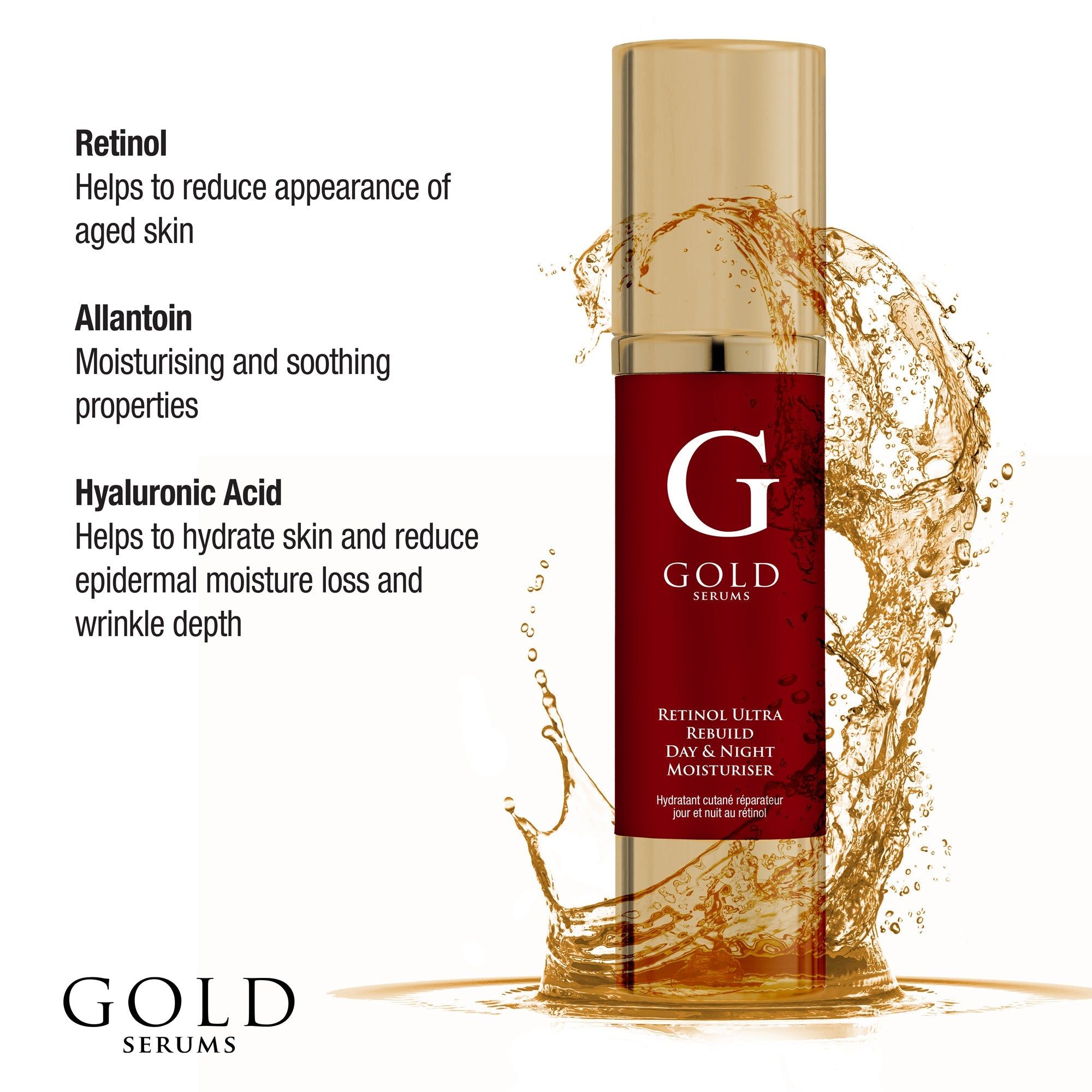 Gold Serums Flasche mit Wasser-Effekt. Rotes Etikett mit weißer Schrift: Retinol Ultra Rebuild Day & Night Moisturiser. Goldener Deckel und Boden.