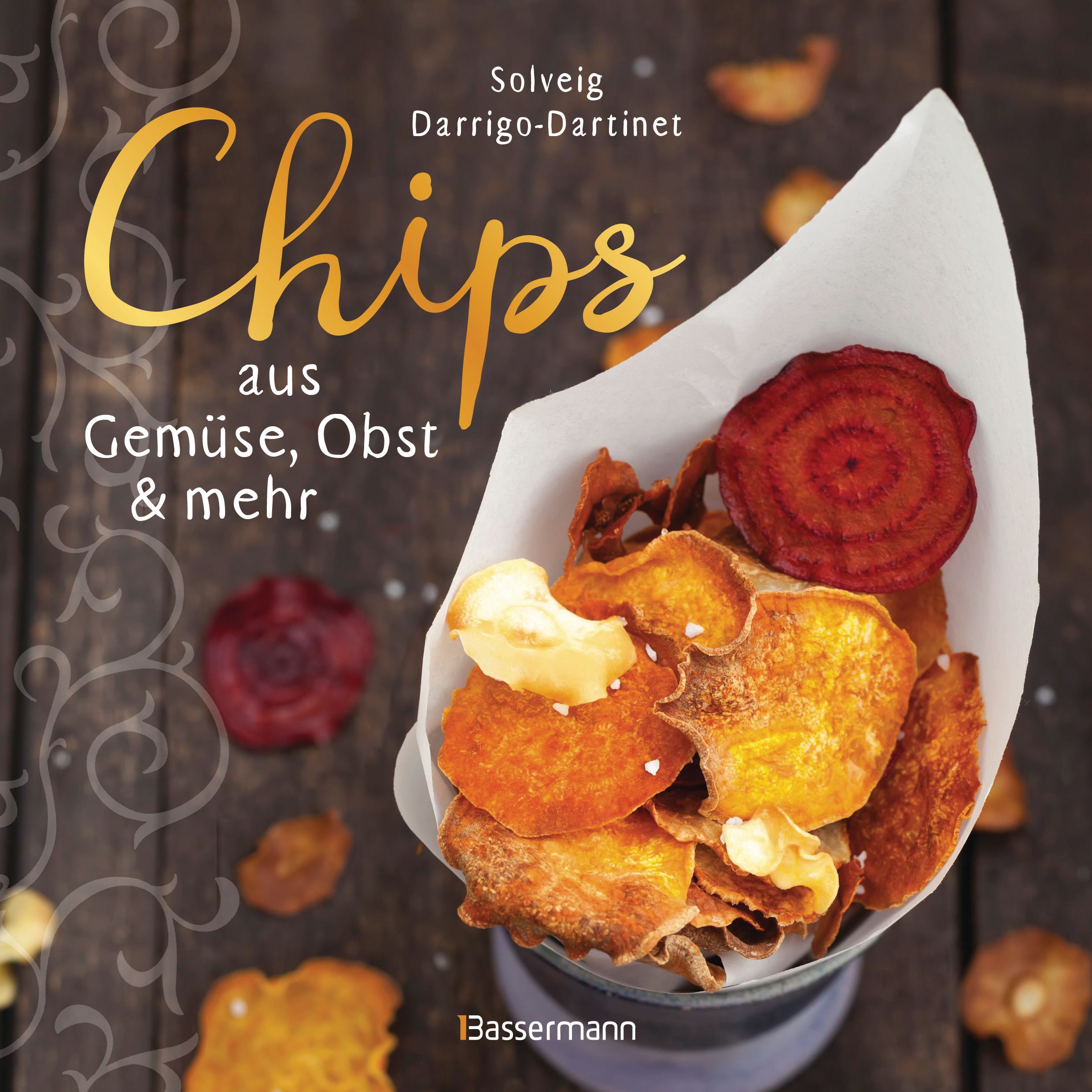 Buchcover mit Titel "Chips aus Gemüse, Obst & mehr". Chips in Papiertüte. Autor: Solveig Darrigo-Dartinet. Verlag Bassermann.