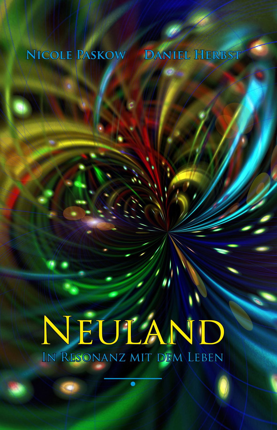 Buchcover mit farbenfrohem, abstraktem Design. Titel: Neuland. Autoren: Nicole Paskow, Daniel Herbst.