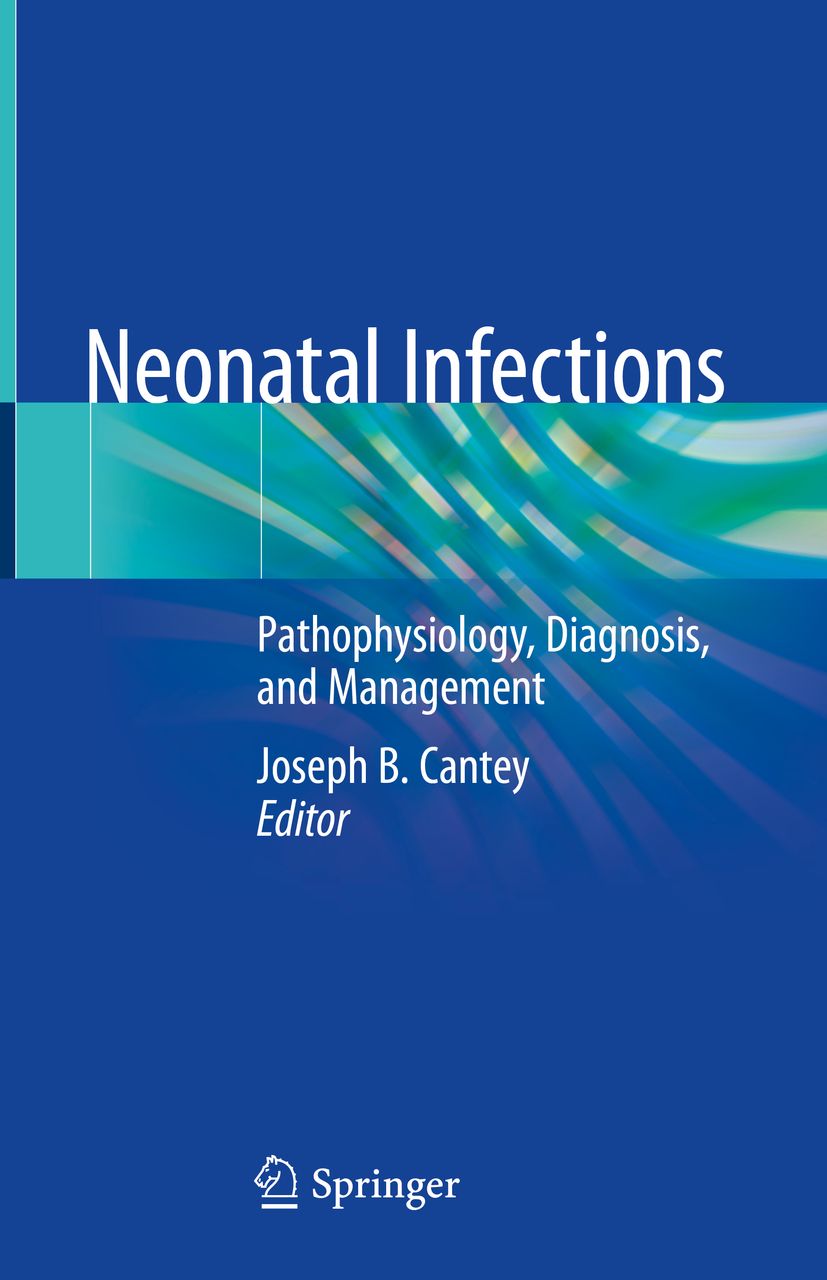 Buchcover mit dem Titel "Neonatal Infections". Autor: Joseph B. Cantey. Verlag: Springer.