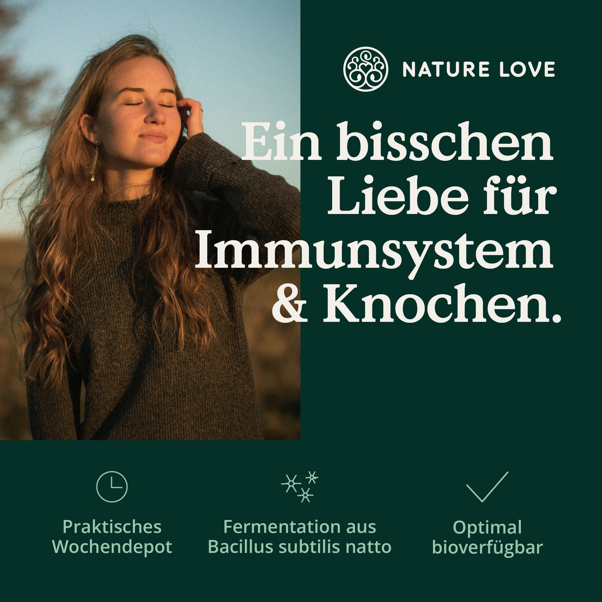 Text: Praktisches Wochendepot, Fermentation aus Bacillus subtilis natto, Optimal bioverfügbar. Aufschrift: NATURE LOVE.