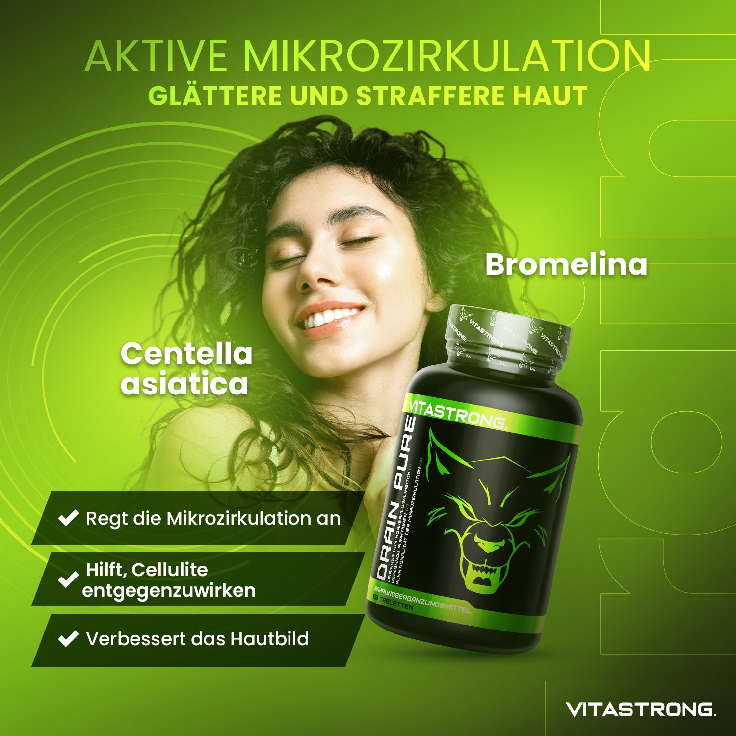 Frau lächelt. Text: Aktive Mikrozirkulation. Vitastrong. Grün-weißes Design. Centella asiatica, Bromelain.
