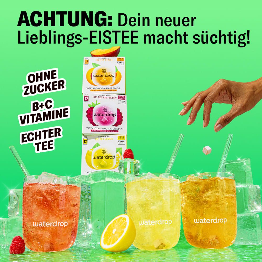 Gläser mit Eistee-Getränken: Himbeere, Zitrone, Pfirsich. waterdrop®-Boxen und Eiswürfel. Aufschrift: "Ohne Zucker", "B+C Vitamine", "Echter Tee".
