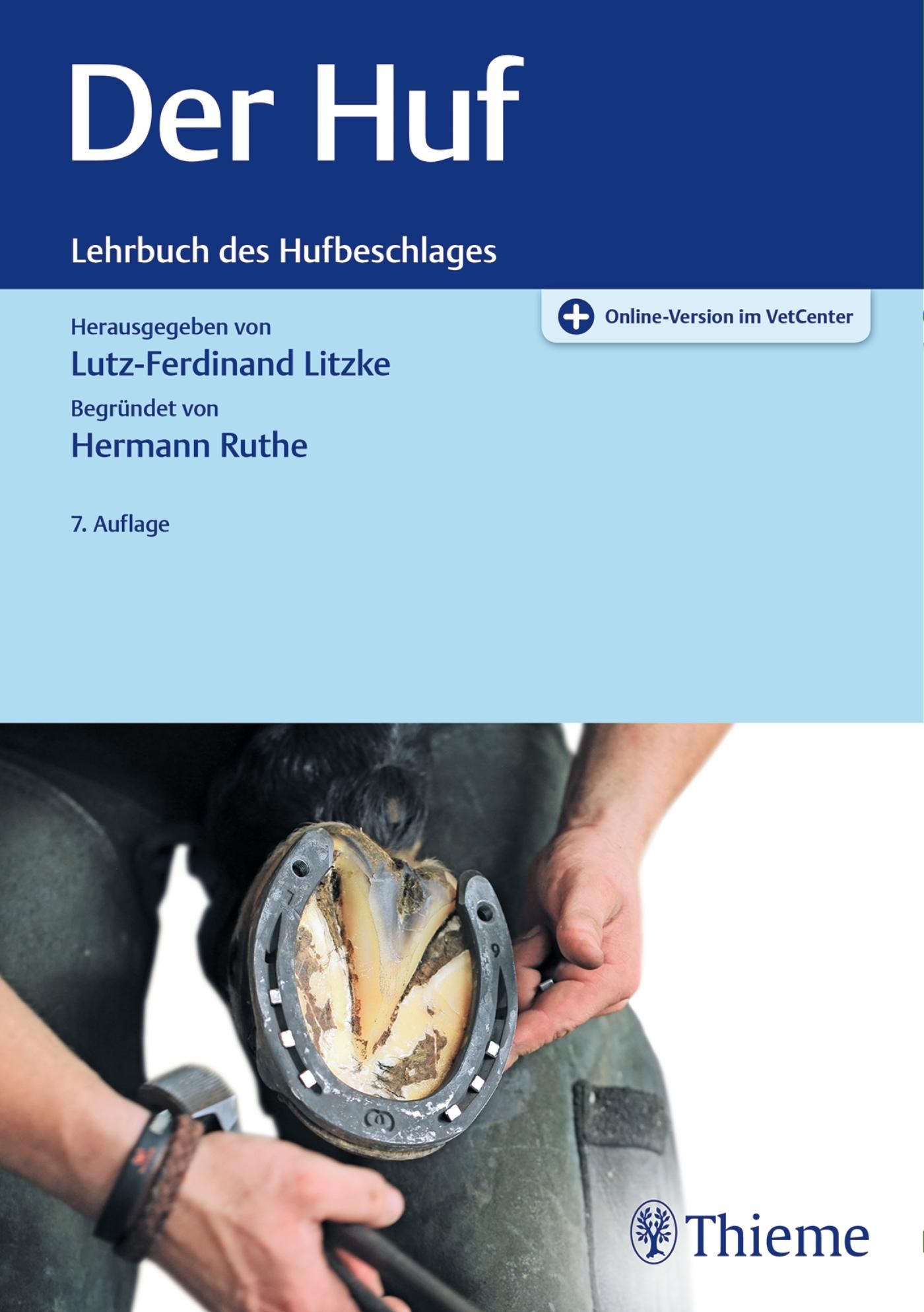 Der Huf Lehrbuch des Hufbeschlages\nbegründet von Hermann Ruthe