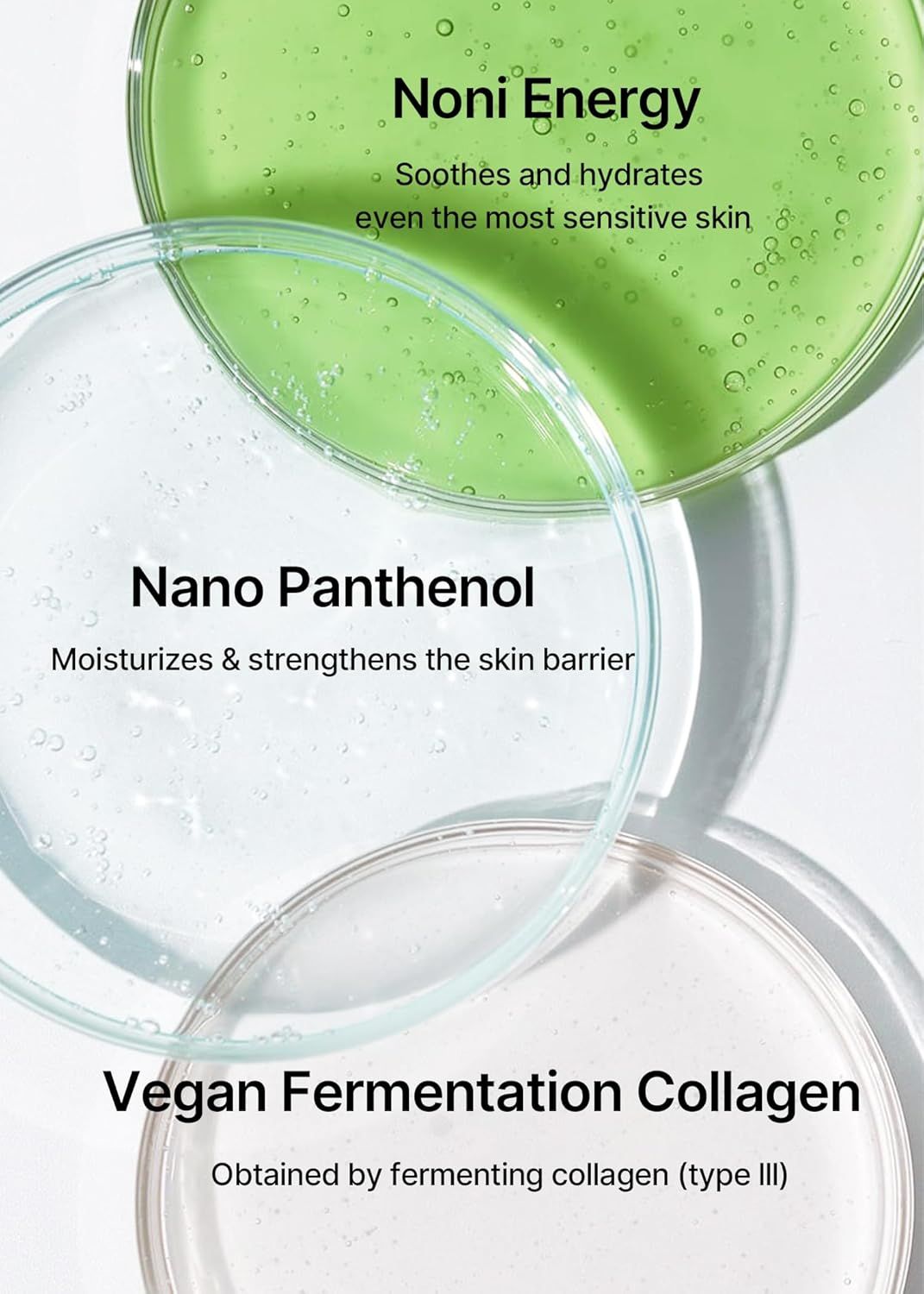 Drei transparente Behälter mit Flüssigkeiten. Text: Noni Energy, Nano Panthenol, Vegan Fermentation Collagen. Beschriftungen.