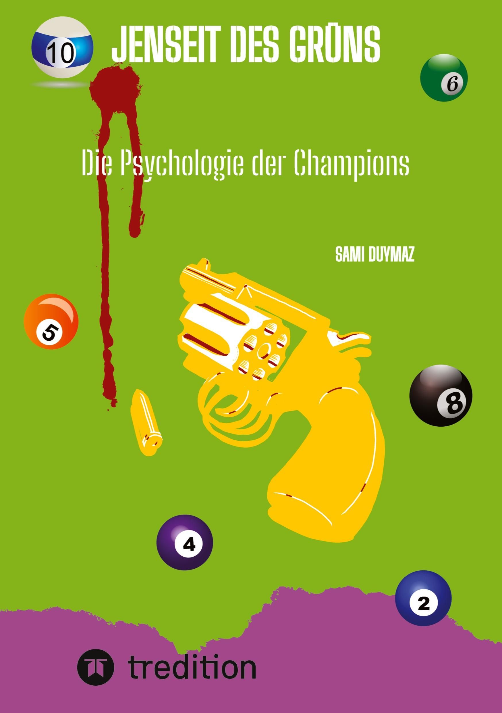 Jenseit des Grüns Die Psychologie der Champions. DE