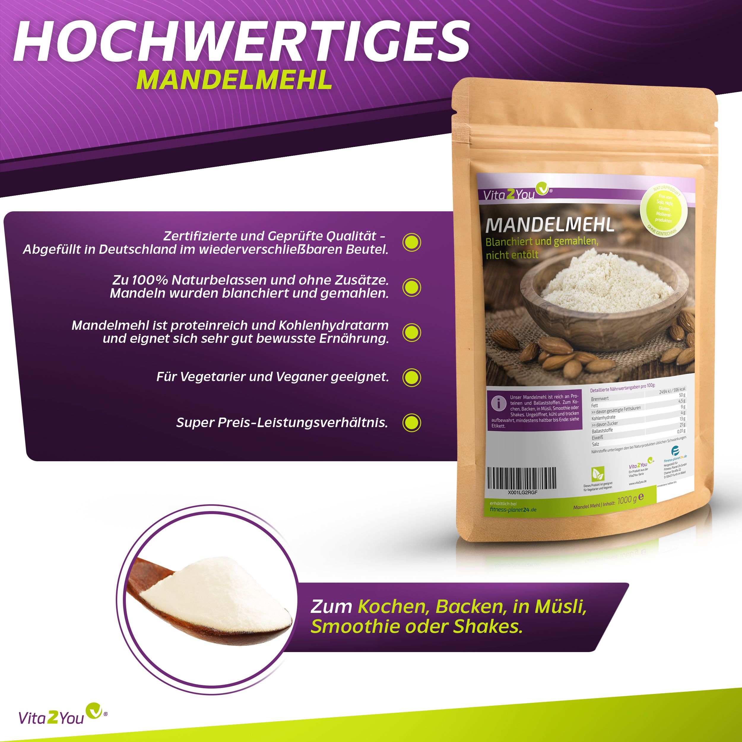Vita2You Mandelmehl in Beutel. Text: Mandelmehl, blanchiert und gemahlen, nicht entölt. Zusätzliche Informationen auf lila Hintergrund.