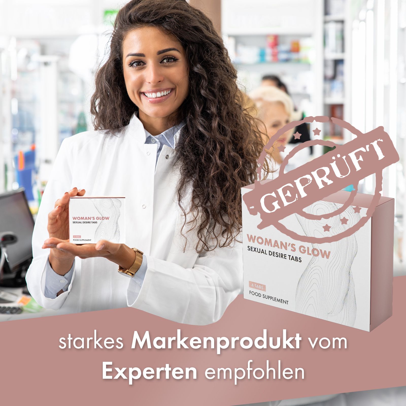 Apothekerin hält WOMAN'S GLOW. Text: Starkes Markenprodukt vom Experten empfohlen.