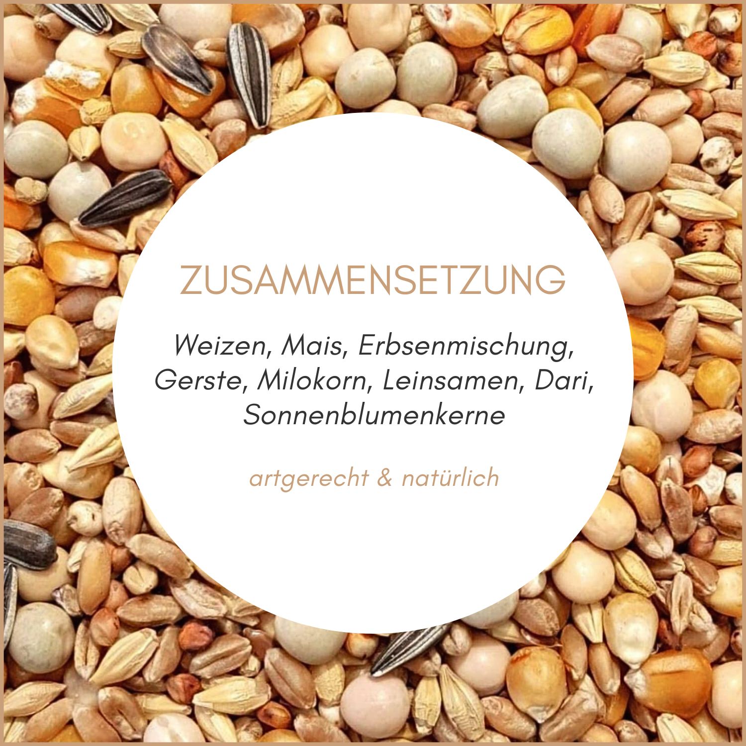 Zusammensetzung des Futters: Weizen, Mais, Erbsenmischung, Gerste, Milokorn, Leinsamen, Dari, Sonnenblumenkerne. Artgerecht & natürlich.