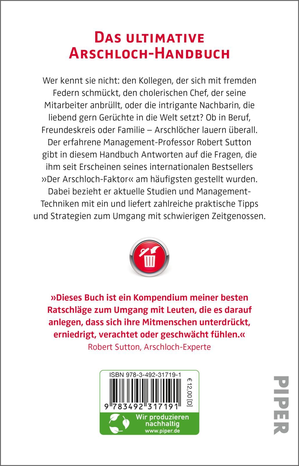 Buchrückseite mit Text. Titel: Das ultimative Arschloch-Handbuch. Autor: Robert Sutton. Verlag Piper. ISBN-Code und Recycling-Logo.