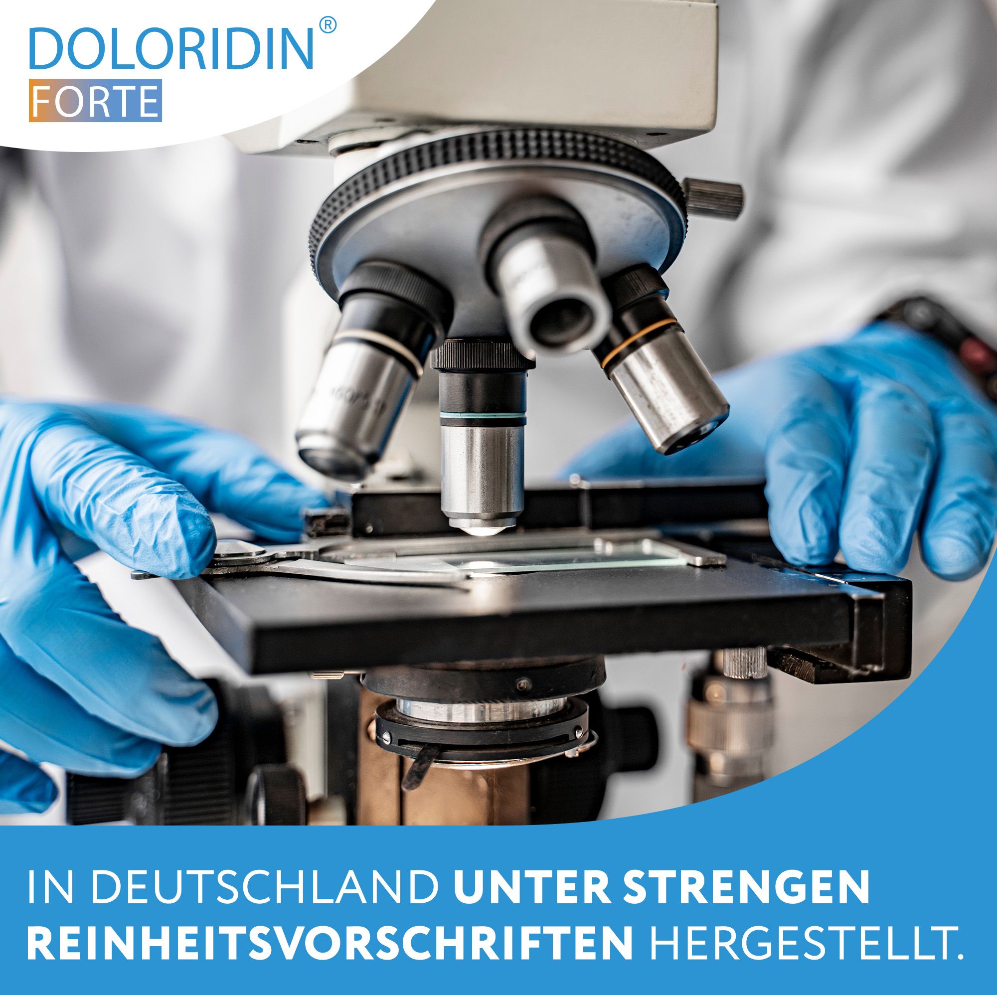 Mikroskop mit Händen in Handschuhen. Text: In Deutschland unter strengen Reinheitsvorschriften hergestellt.