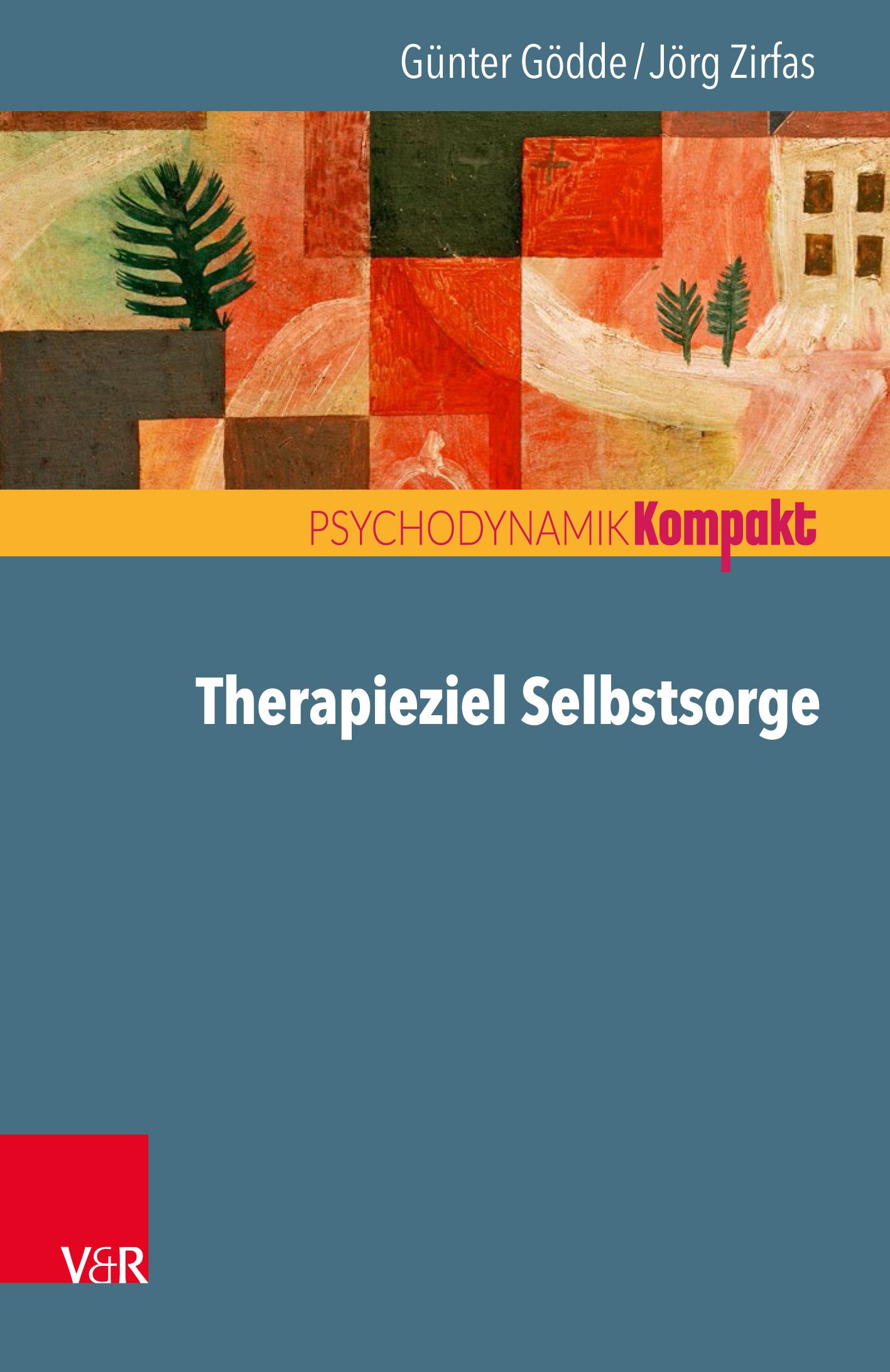 Buchcover mit abstraktem Kunstwerk. Titel: Therapieziel Selbstsorge. Autoren: Günter Gödde/Jörg Zirfas. Verlag: V&R.