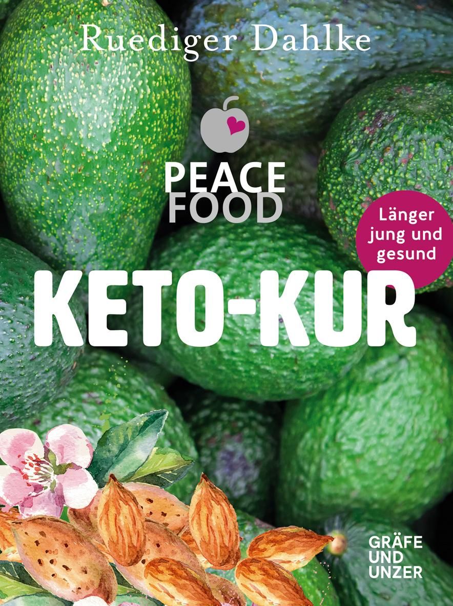 Buchcover mit Avocado-Hintergrund. Titel: PEACE FOOD KETO-KUR. Autor: Ruediger Dahlke. Mit Text: Länger jung und gesund.