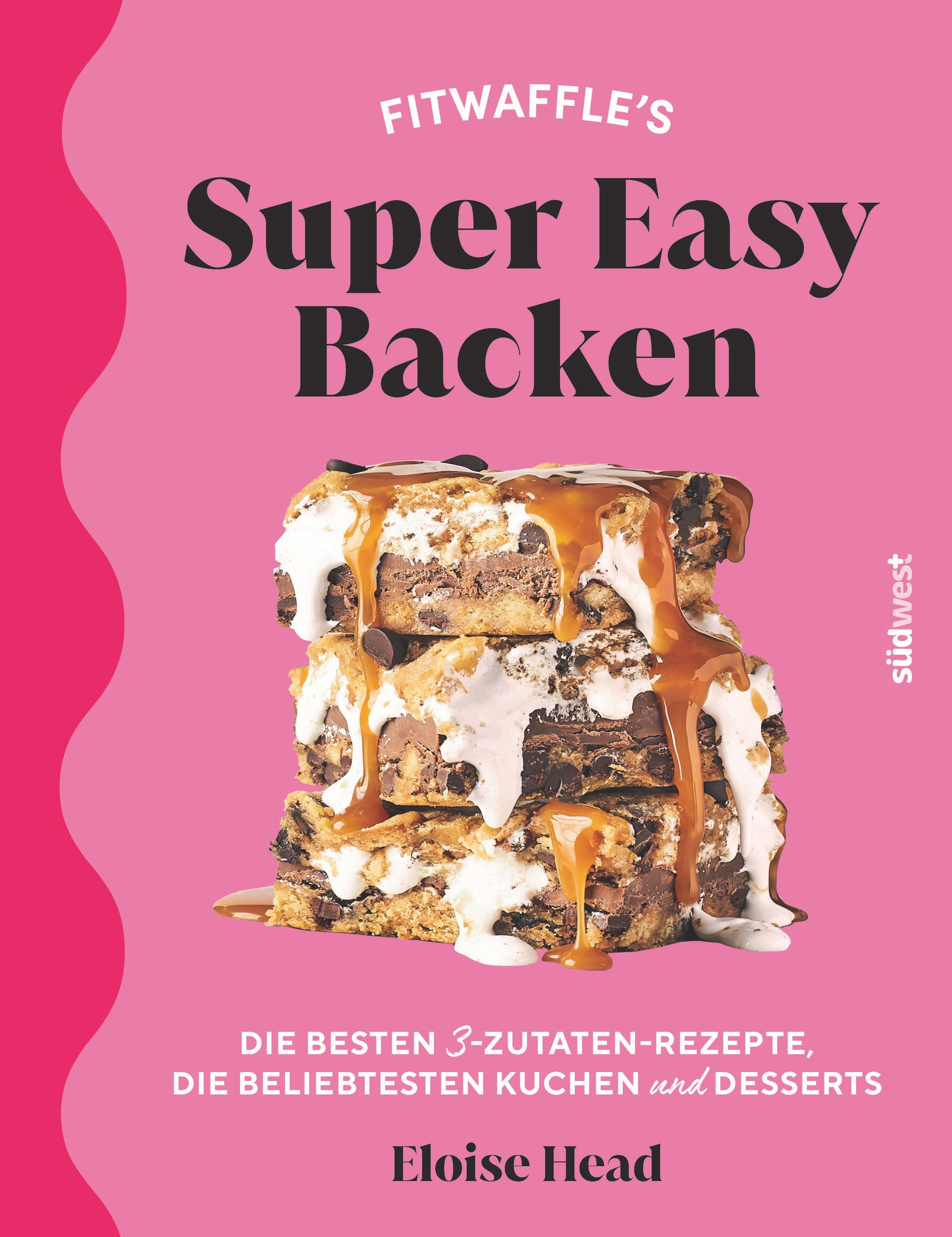 Buchcover mit Titel "Super Easy Backen". Gezeigt werden Kuchenstücke mit Karamell-Guss. Autorin: Eloise Head.
