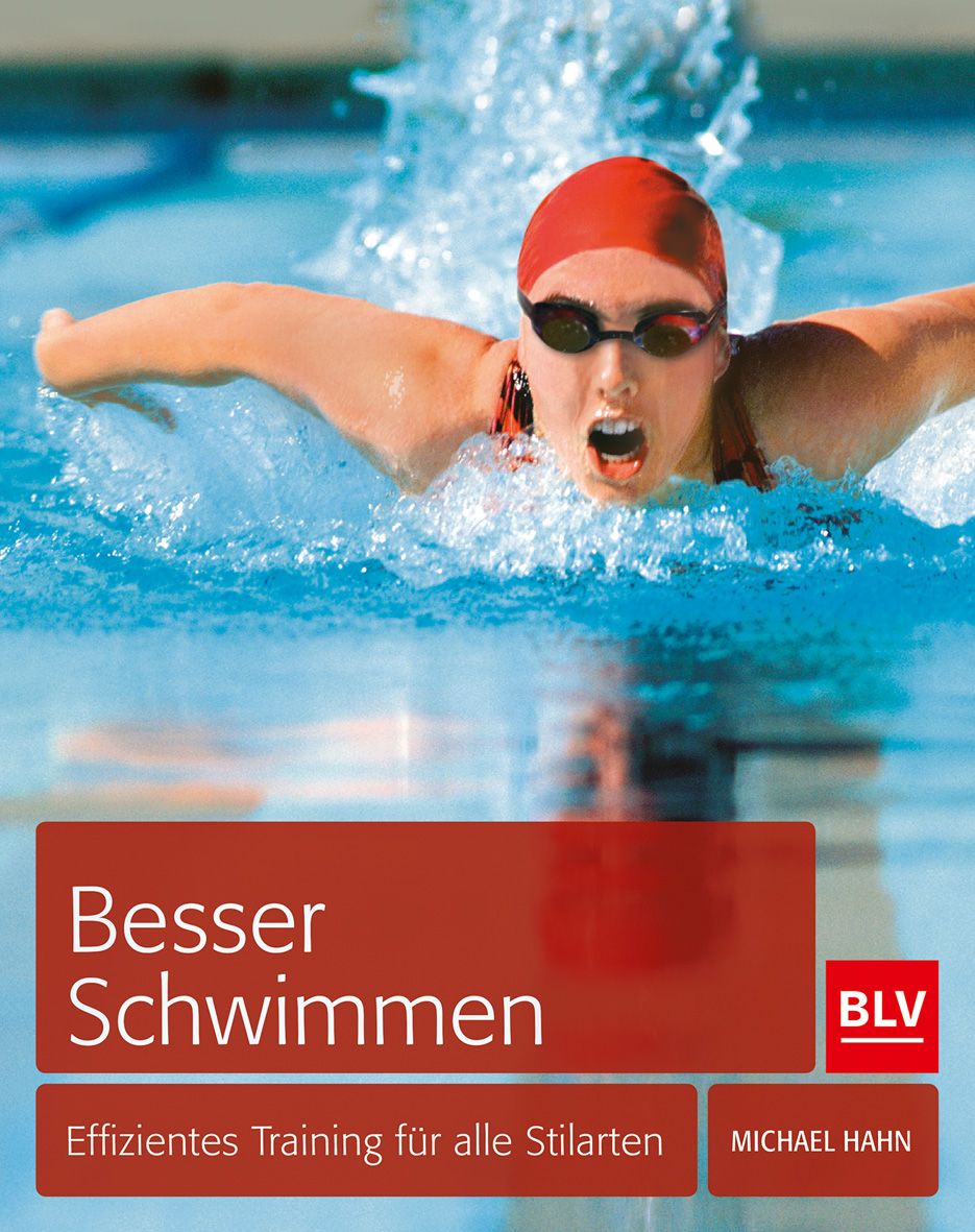 Buchcover mit dem Titel "Besser Schwimmen". Eine Schwimmerin im Wasser. Roter Balken mit Titel und Untertitel. Logo BLV.