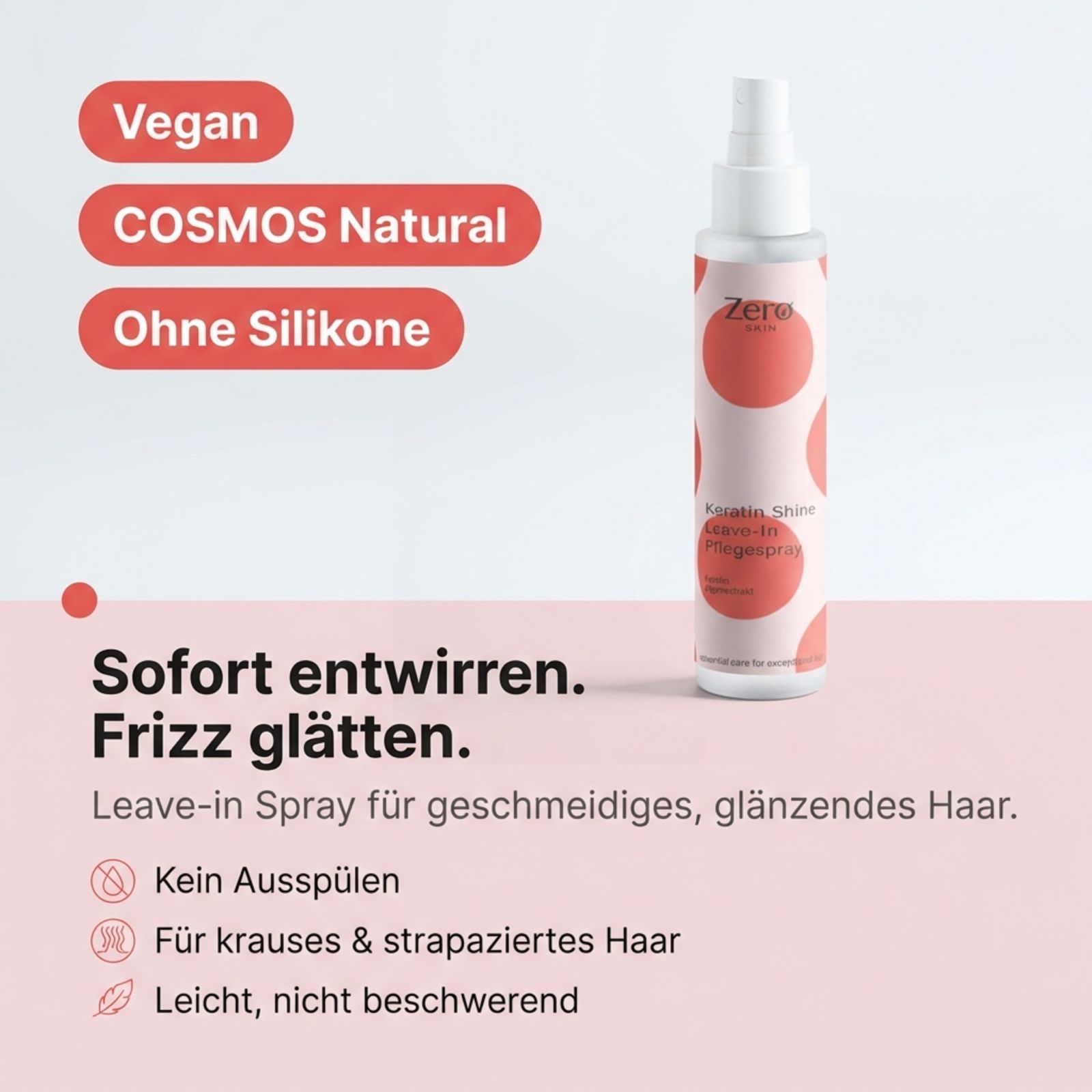 Zero Skin Keratin Shine Leave-In Pflegespray, glättend und stärkend