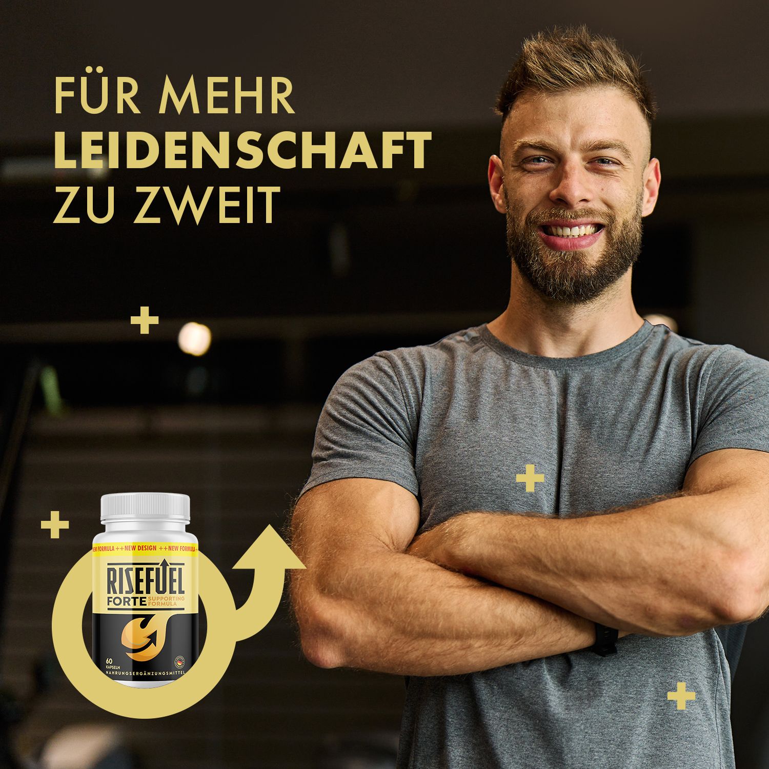 Mann mit verschränkten Armen, neben einer RISEFUEL FORTE Kapseln-Dose. Gelber Pfeil. Text: FÜR MEHR LEIDENSCHAFT ZU ZWEIT.