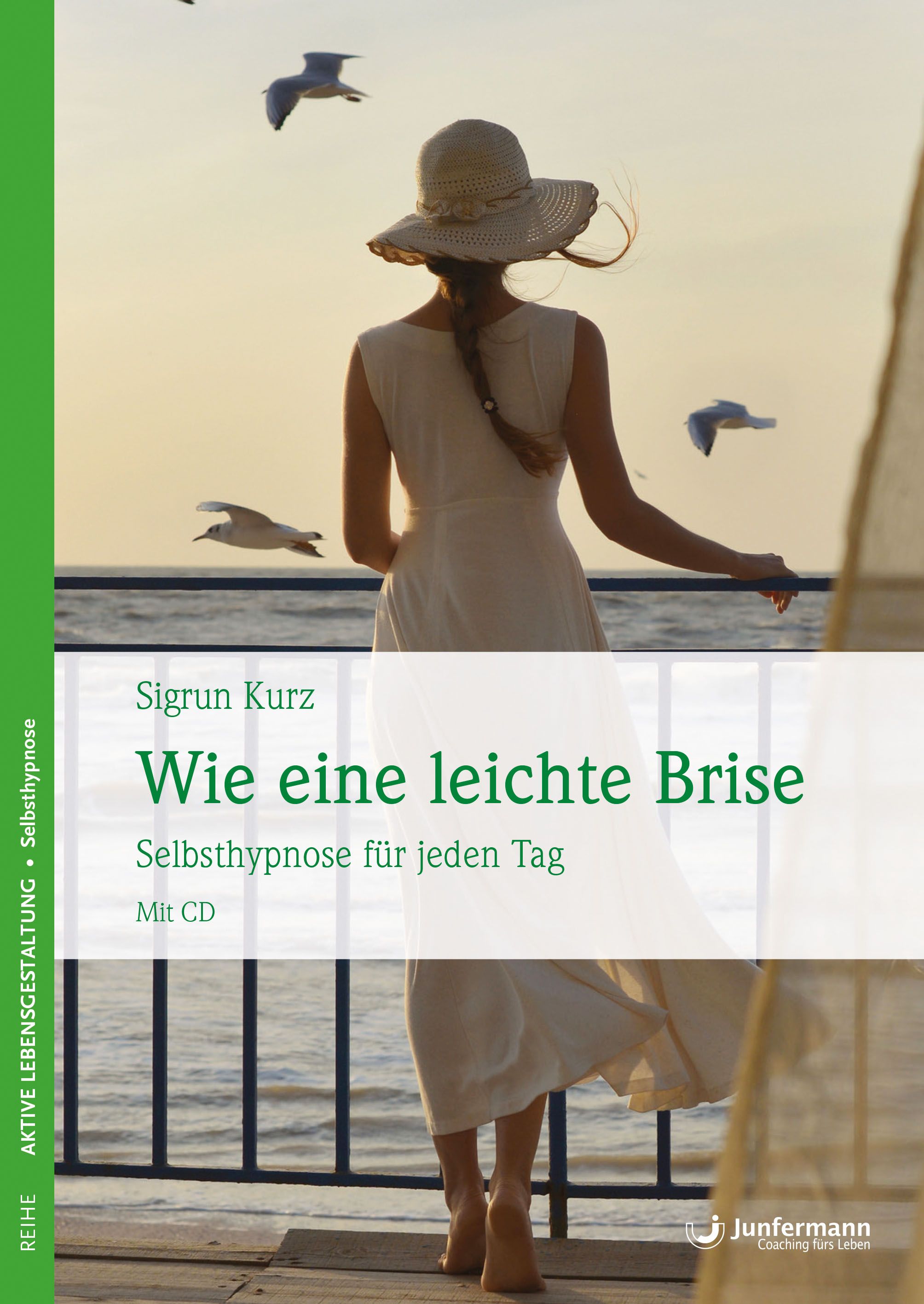 Buchcover: "Wie eine leichte Brise". Frau mit Hut am Meer. Titel und Autor sichtbar. Mit CD. Verlag Junfermann.