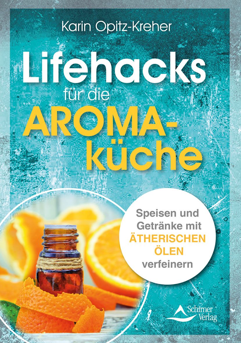 Lifehacks für die Aromaküche