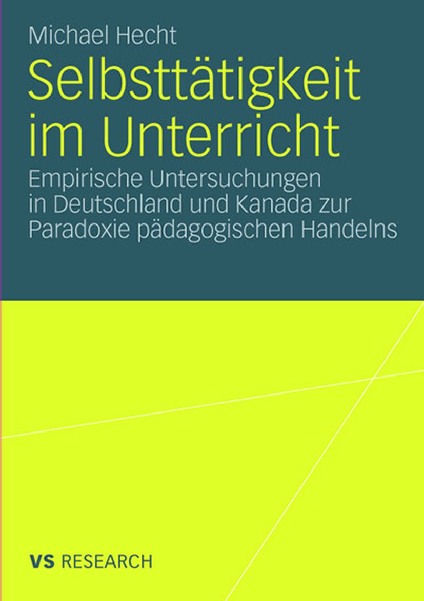 Buchcover: Titel 'Selbsttätigkeit im Unterricht'. Autor Michael Hecht. Untertitel: Empirische Untersuchungen. VS RESEARCH Logo.