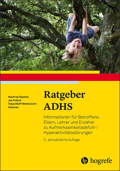 Buchcover mit Titel "Ratgeber ADHS". Gelber Hintergrund, Kind hängt an Ast. Autoren und Verlag Hogrefe.