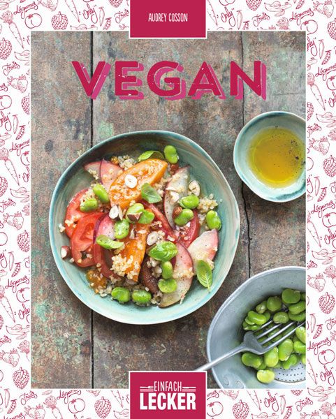 Buchcover mit dem Wort "VEGAN" in Rosa. Darunter ein Teller mit Salat. Oben links: "Audrey Cosson". Unten: "Einfach lecker".