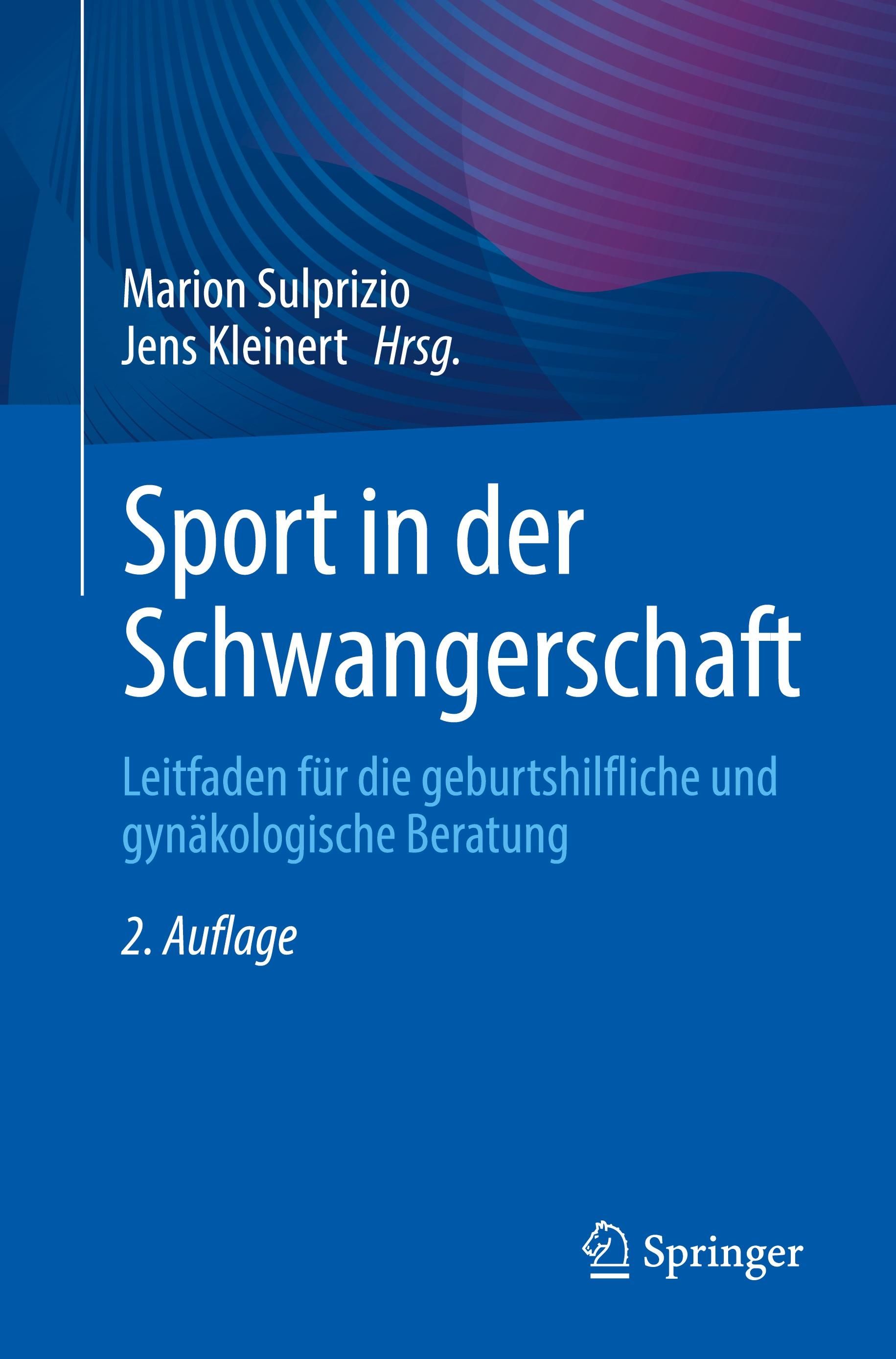 Sport in der Schwangerschaft Leitfaden für die geburtshilfliche und gynäkologische Beratung