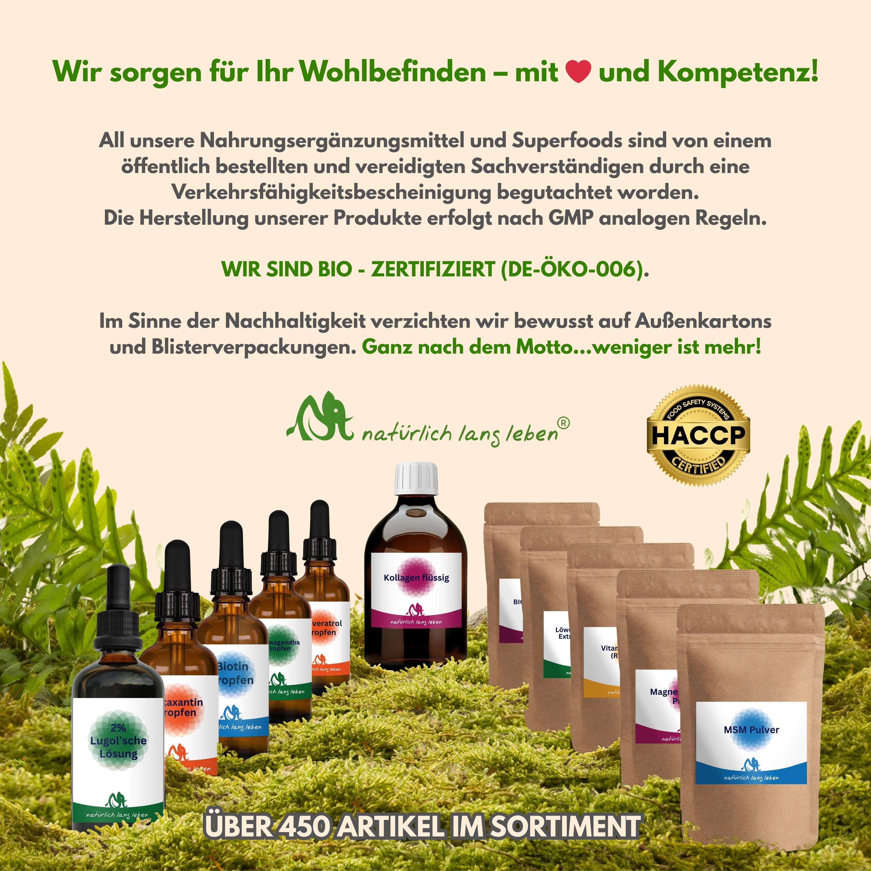 Verschiedene Produkte. Flaschen, Pulverbeutel, Tropfen. Text: Wir sind Bio-zertifiziert. HACCP-Siegel. Über 450 Artikel im Sortiment.