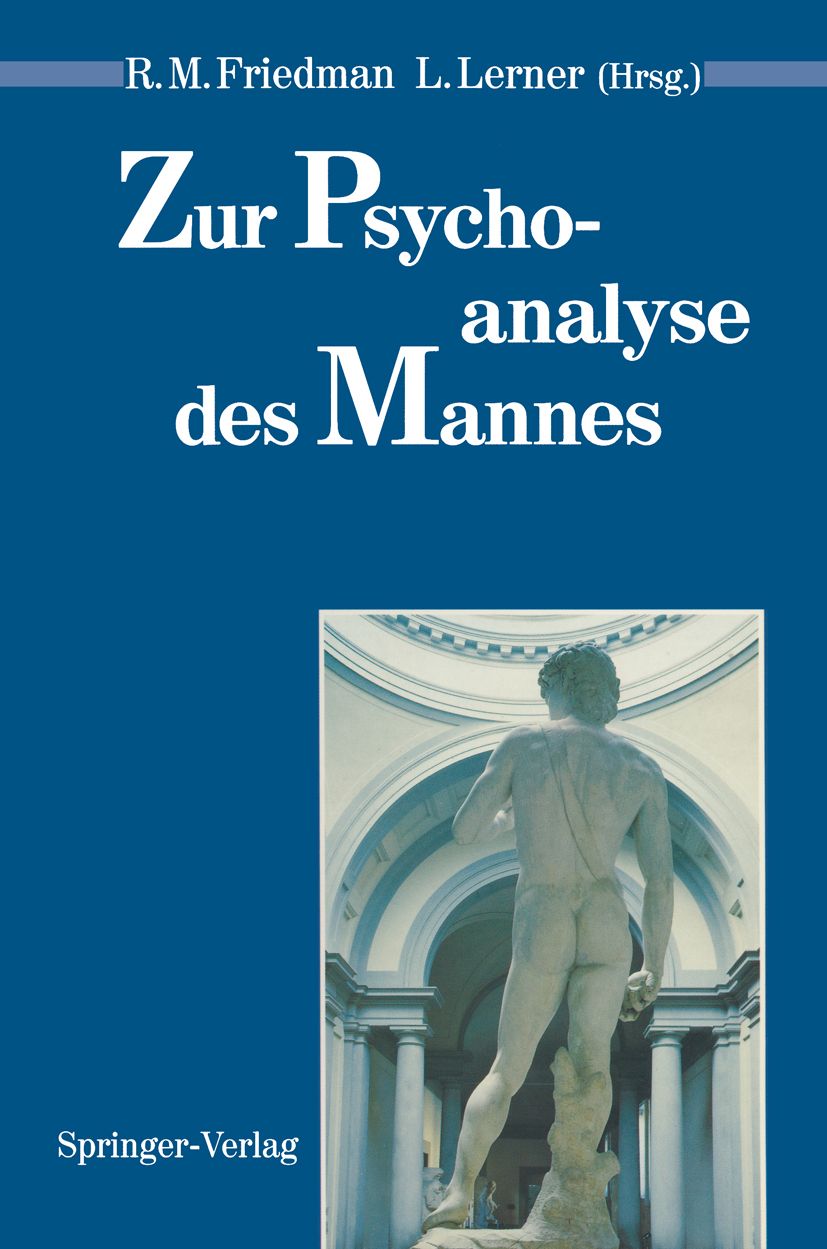 Buchcover mit Titel "Zur Psychoanalyse des Mannes". Autoren: R.M. Friedman, L. Lerner. Verlag: Springer-Verlag. Hintergrund: Statue.