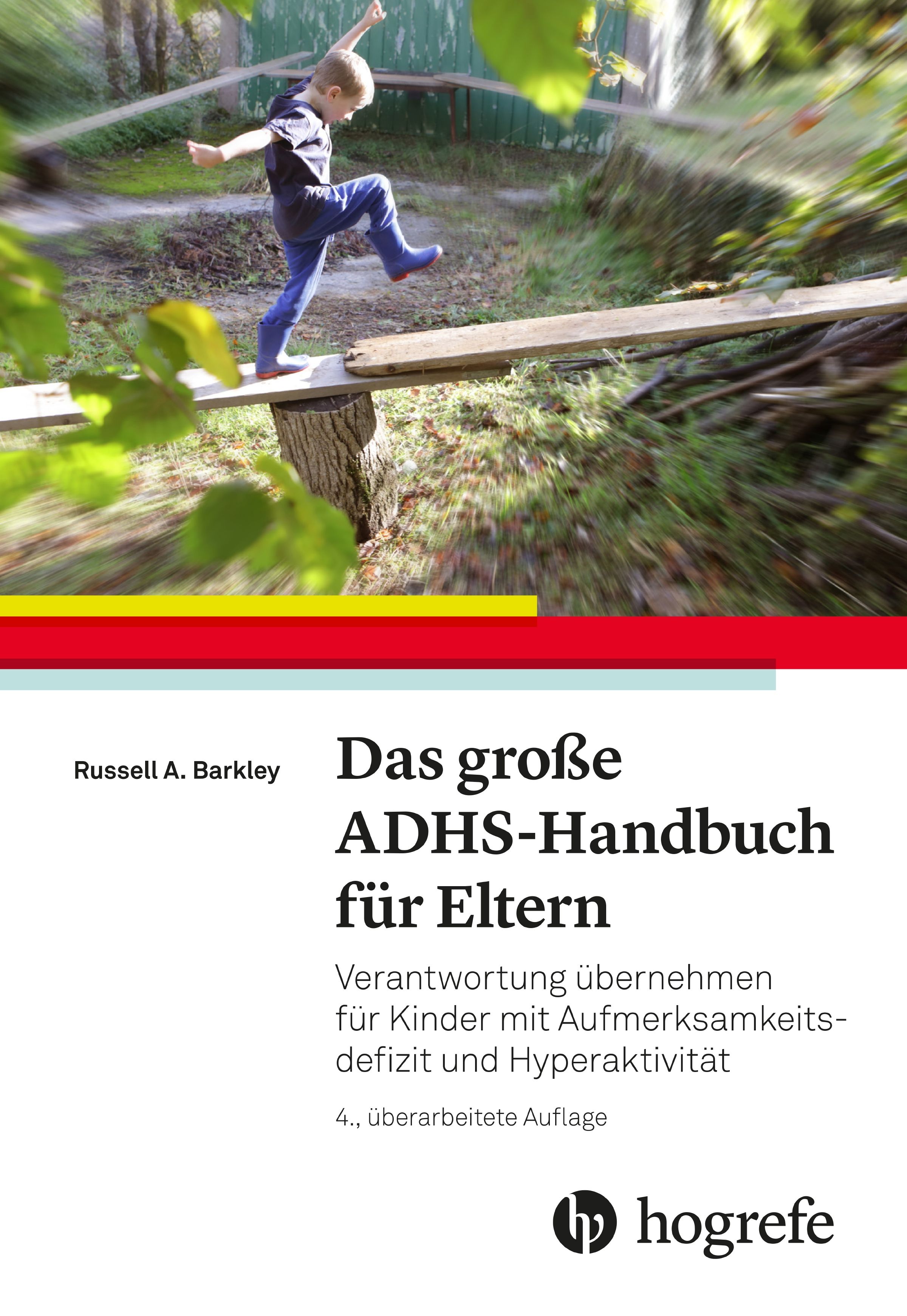 Buchcover: "Das große ADHS-Handbuch für Eltern". Titel, Autor, Verlag Hogrefe. Kind balanciert auf Holzsteg.