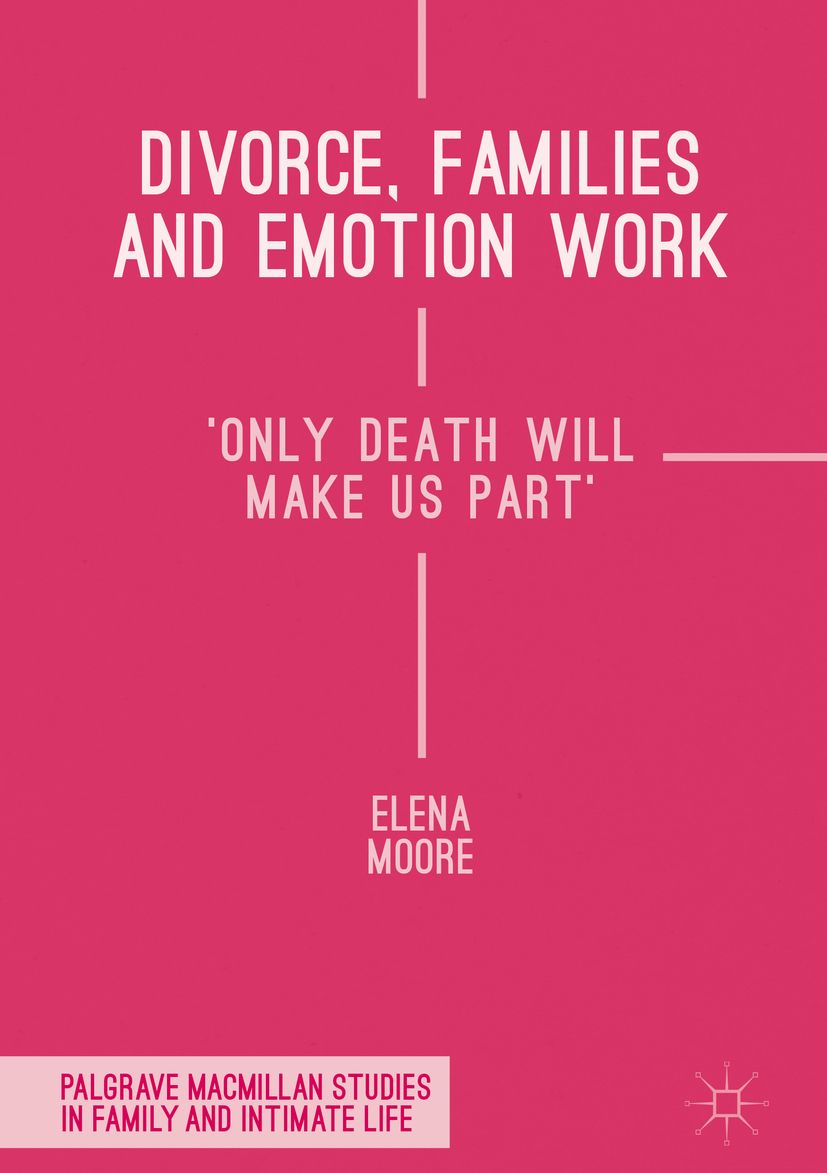 Divorce, Families and Emotion Work