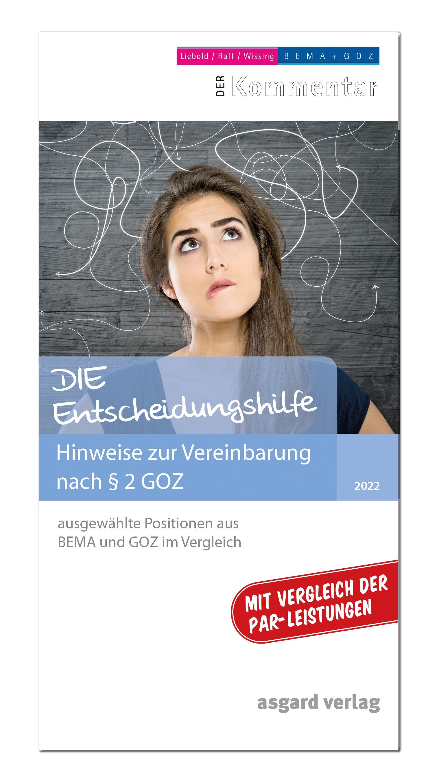 Buchcover mit Titel: DIE Entscheidungshilfe. Frau mit nachdenklichem Gesichtsausdruck. Titel und Jahr 2022.