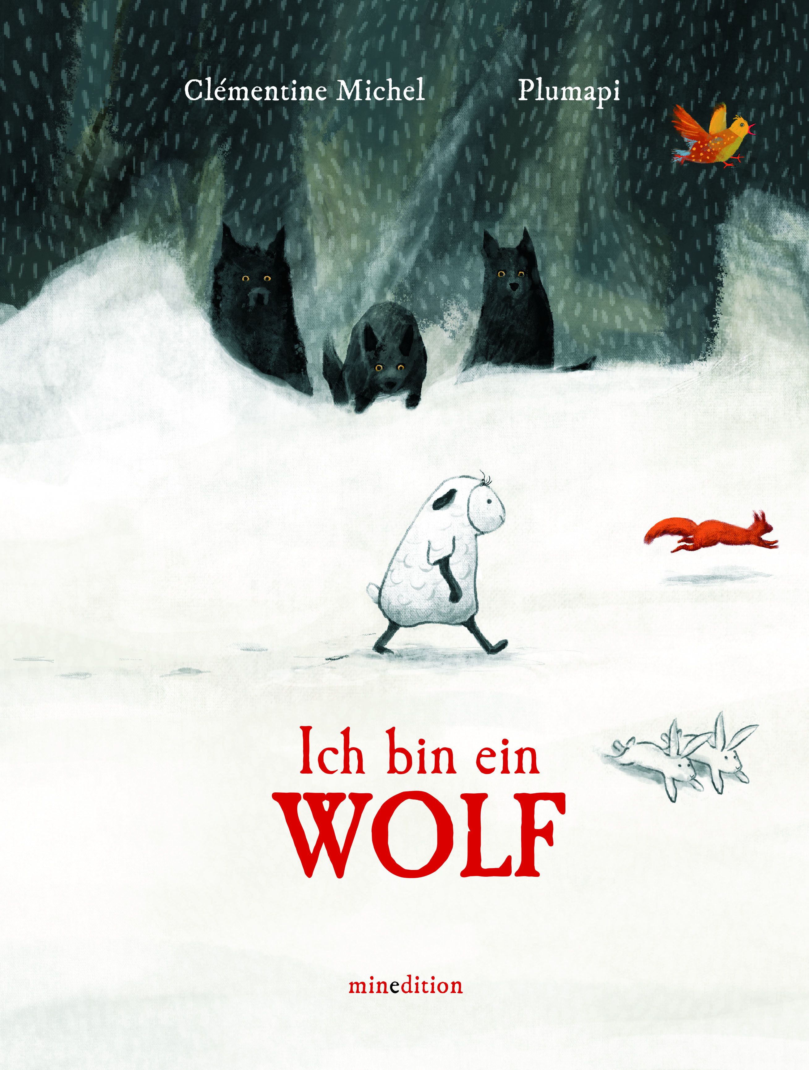 Buchcover mit Illustrationen. Titel: Ich bin ein Wolf. Autoren: Clémentine Michel, Plumapi. Gezeigt: Wölfe, Schafe, Vögel, Eichhörnchen und Hasen.