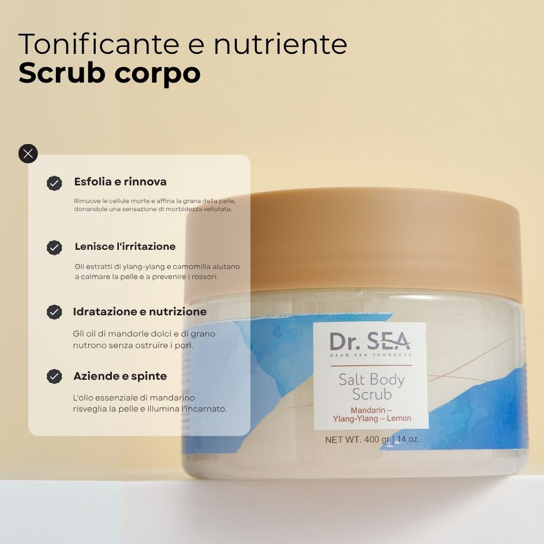 Prodotto con testo. Dr. SEA, Salt Body Scrub, Mandarino, Ylang-Ylang, Limone. Benefici: esfolia, lenisce, idrata, rassoda.