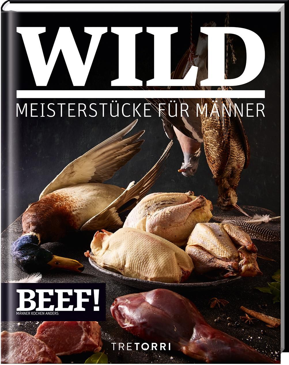BEEF! Wild Meisterstücke für Männer