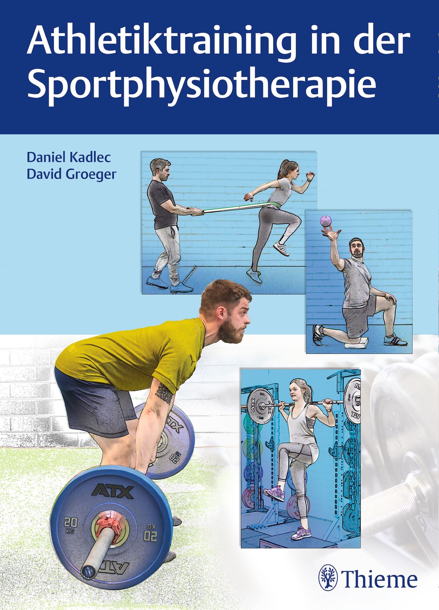 Buchcover: Athletiktraining in der Sportphysiotherapie. Titel und Autorennamen. Illustrationen von Sportübungen. Verlag Thieme.