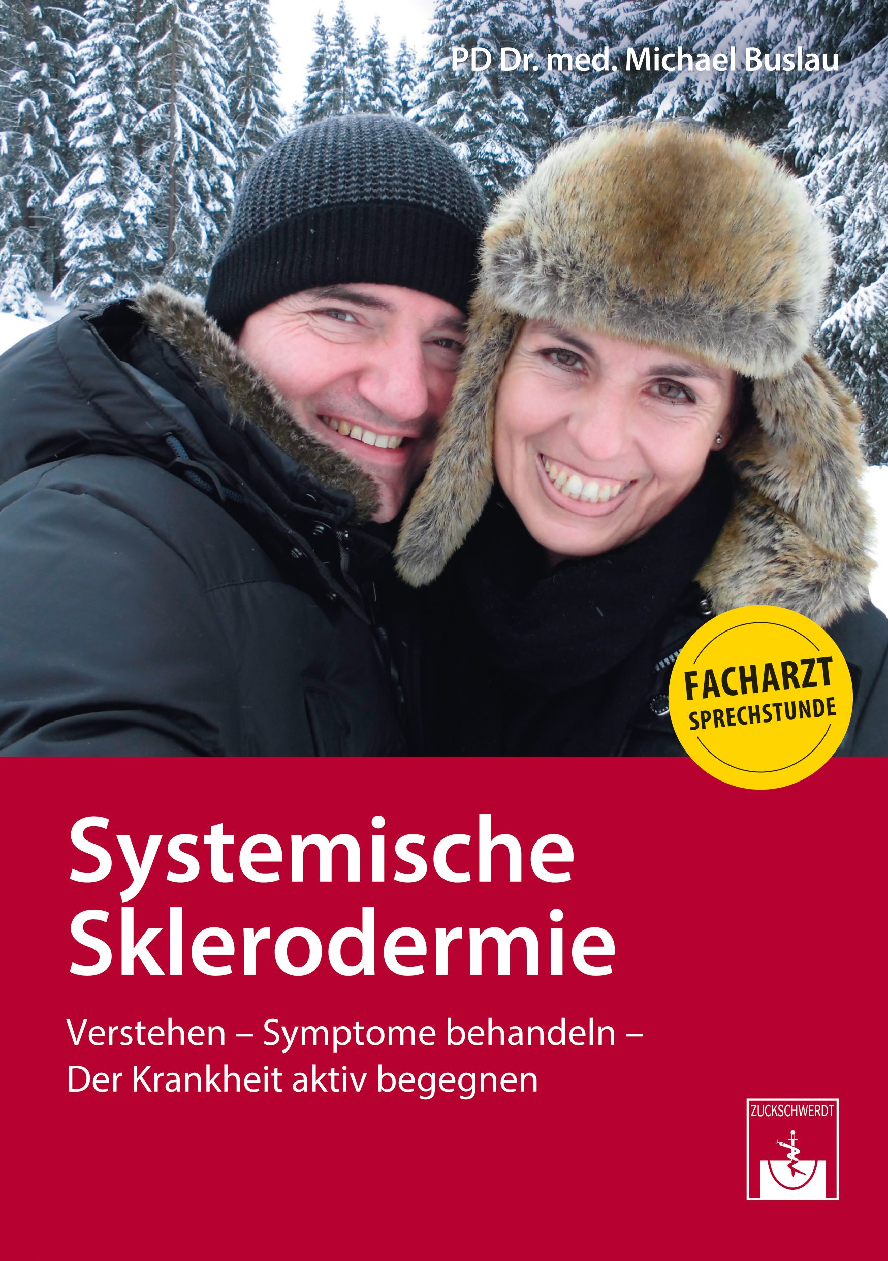 Buchcover: Systemische Sklerodermie. Titel und Untertitel auf rotem Hintergrund. Im Hintergrund ein Paar vor verschneiter Landschaft.