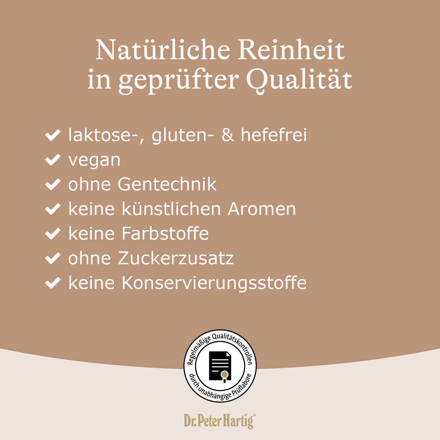 Text: Natürliche Reinheit in geprüfter Qualität. Auflistung: laktose-, gluten- & hefefrei, vegan, ohne Gentechnik.