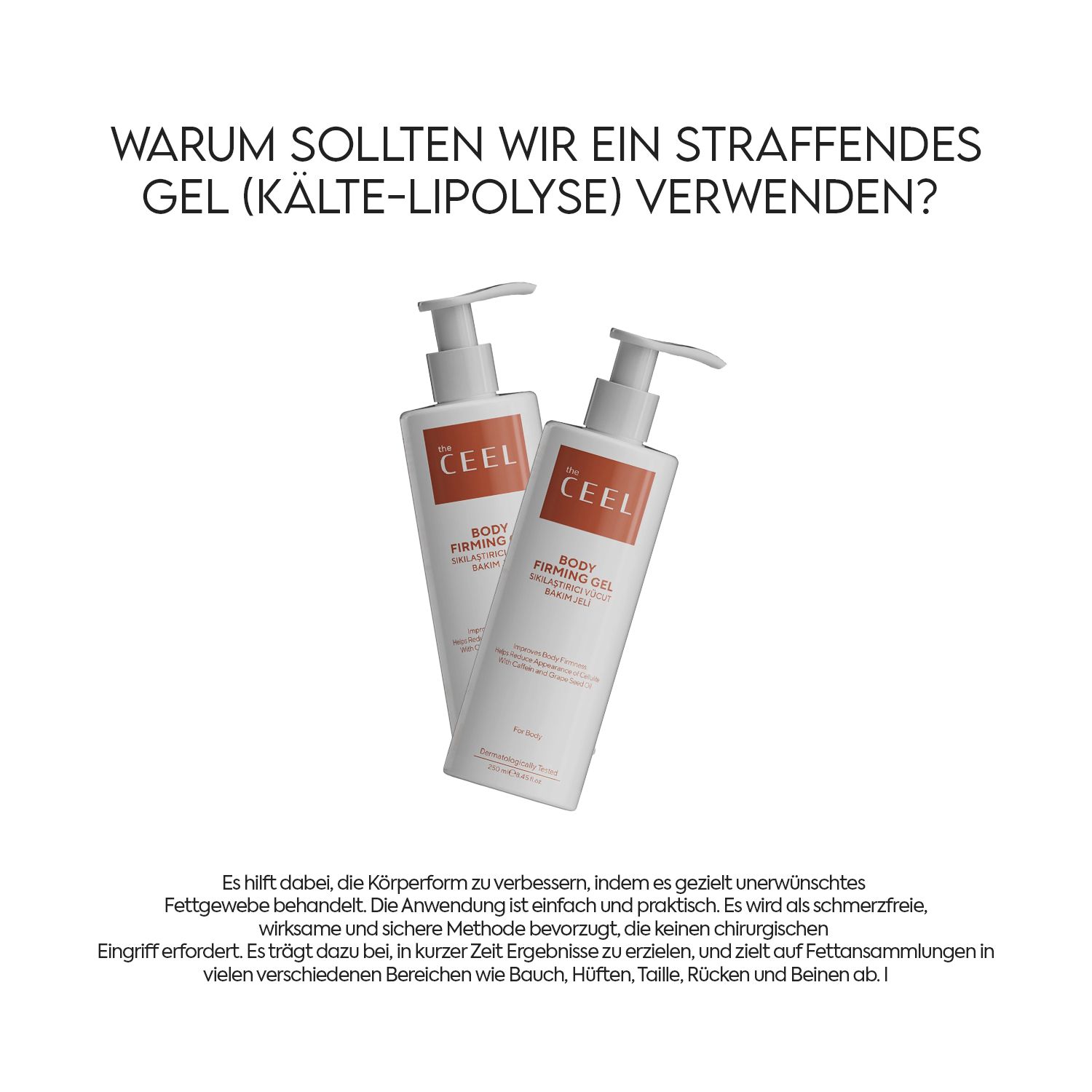 THE CEEL Straffendes Körperpflege Gel