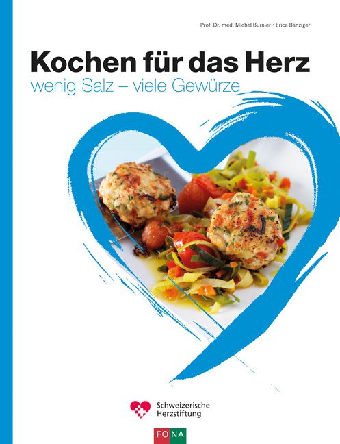 Buchcover mit Titel: Kochen für das Herz. Blaue Herzform umgibt Gericht mit Gemüse und Klößen. Schweizerische Herzstiftung Logo.