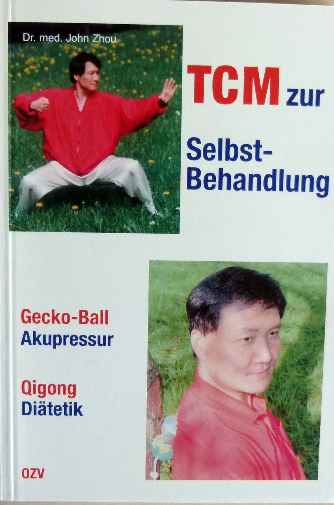 Buchcover mit Titel "TCM zur Selbstbehandlung". Abbildungen von Personen und Texten zu Akupressur und Qigong.