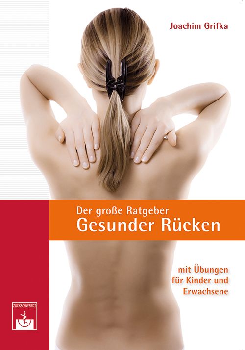 Buchcover mit dem Titel "Der große Ratgeber Gesunder Rücken". Auf dem Cover ist der Rücken einer Frau abgebildet.