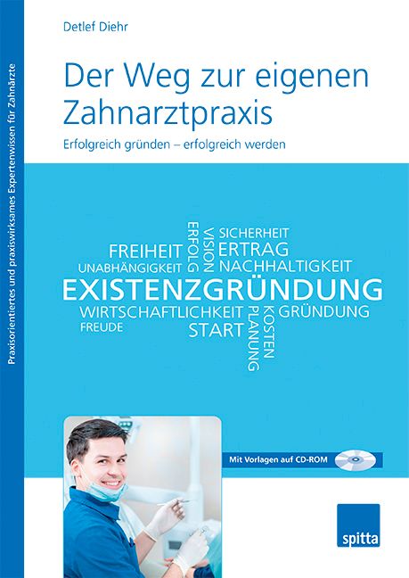 Buchcover: "Der Weg zur eigenen Zahnarztpraxis". Autor: Detlef Diehr. Blauer Hintergrund mit weißen Wörtern. Ein Zahnarzt lächelt.
