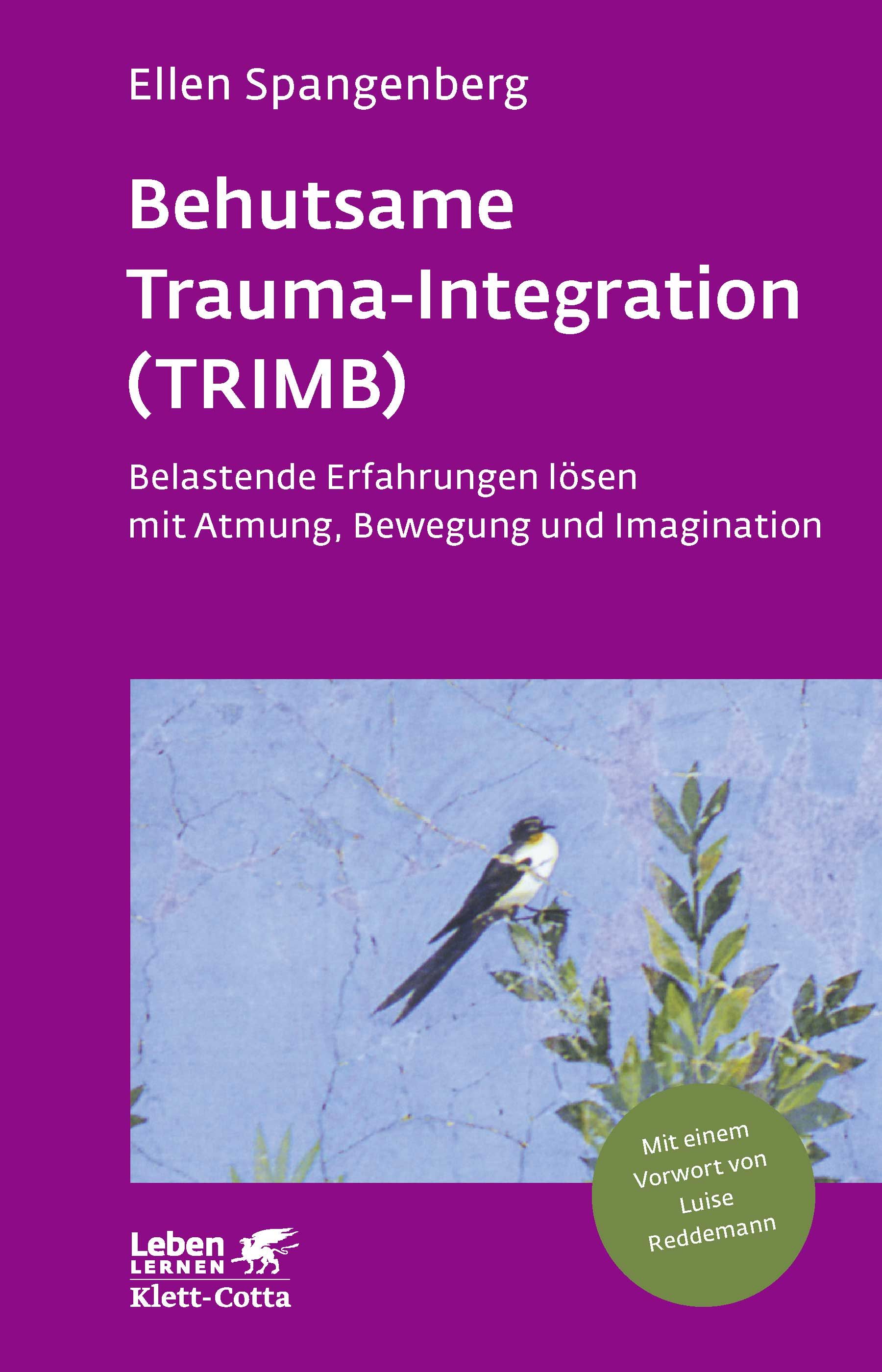 Buchcover mit Titel: Behutsame Trauma-Integration (TRIMB). Autorin: Ellen Spangenberg. Verlag: Klett-Cotta. Motiv: Vogel auf Zweig.