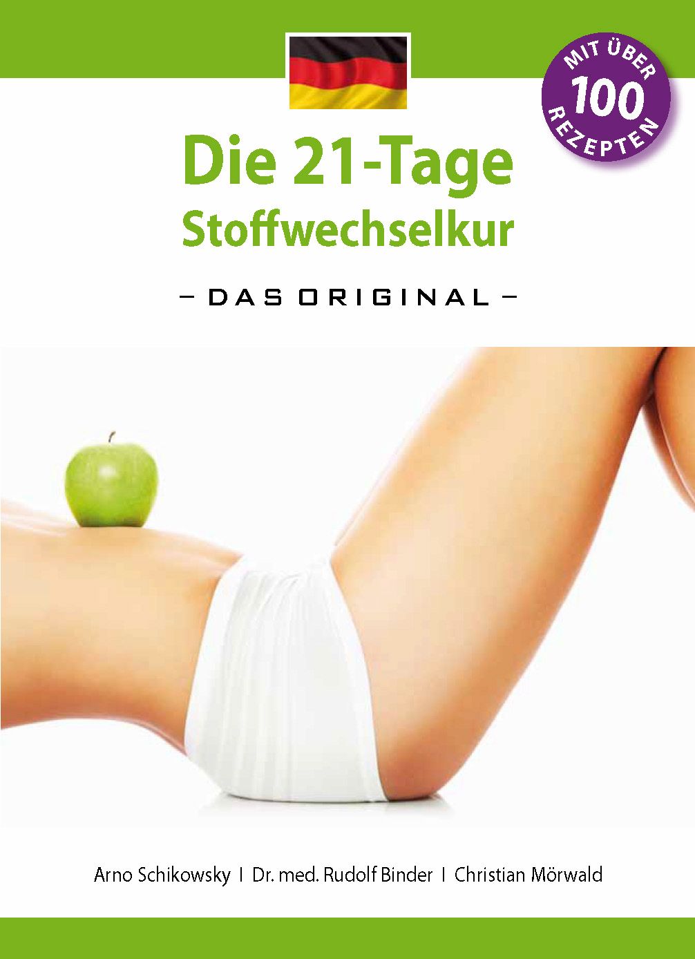 Die 21-Tage Stoffwechselkur - das Original- (Band 1)