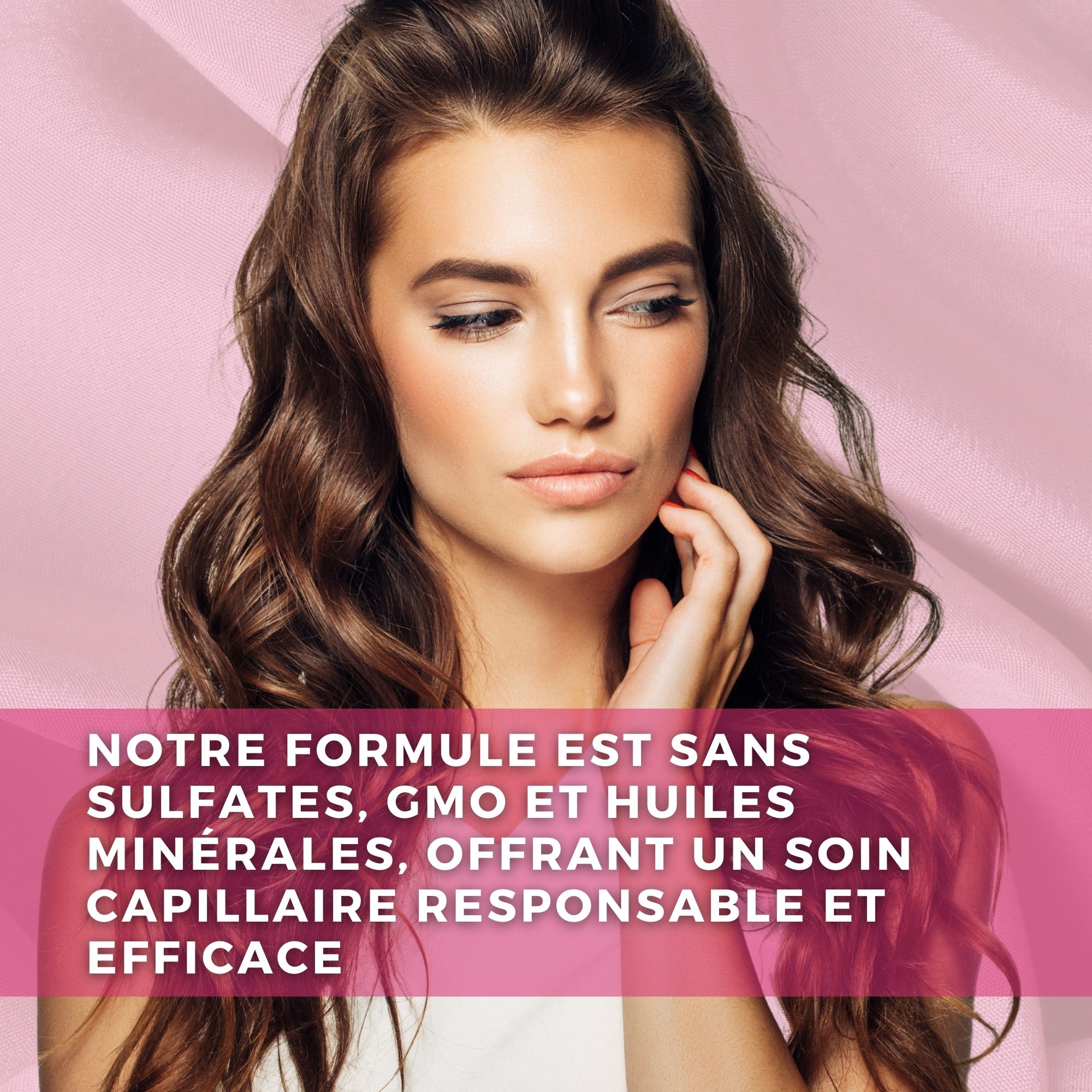 Femme aux longs cheveux bruns. Texte sur la formule sans sulfates.