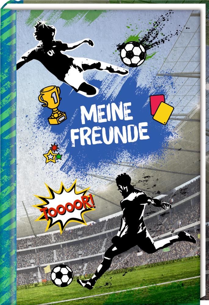 Freundebuch - Fußball - Meine Freunde Eintragbuch 15 x 21,5 cm