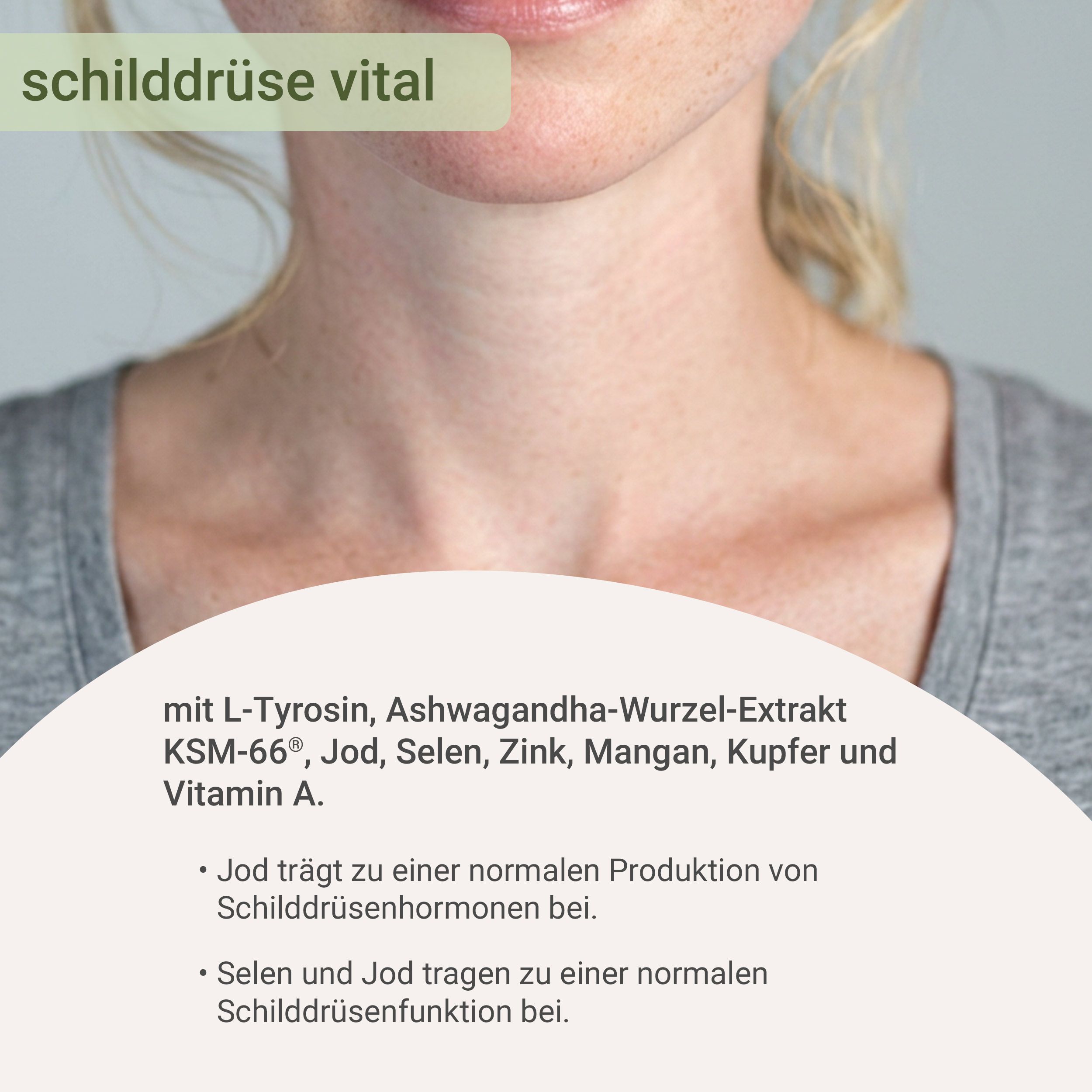 Nahaufnahme des Halsbereichs einer Frau, mit Text über Schilddrüsen-Inhaltsstoffe.