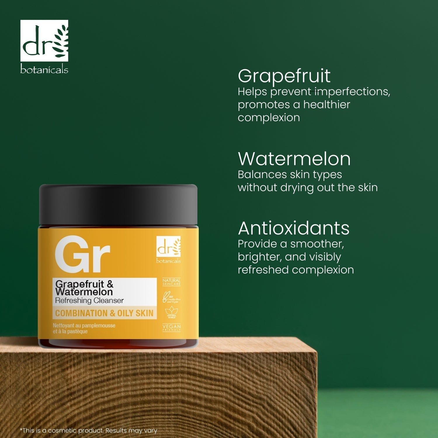 Gelber Tiegel auf Holzblock. Aufschrift: Grapefruit & Watermelon Refreshing Cleanser. Kombination & ölige Haut. Text: Antioxidantien.