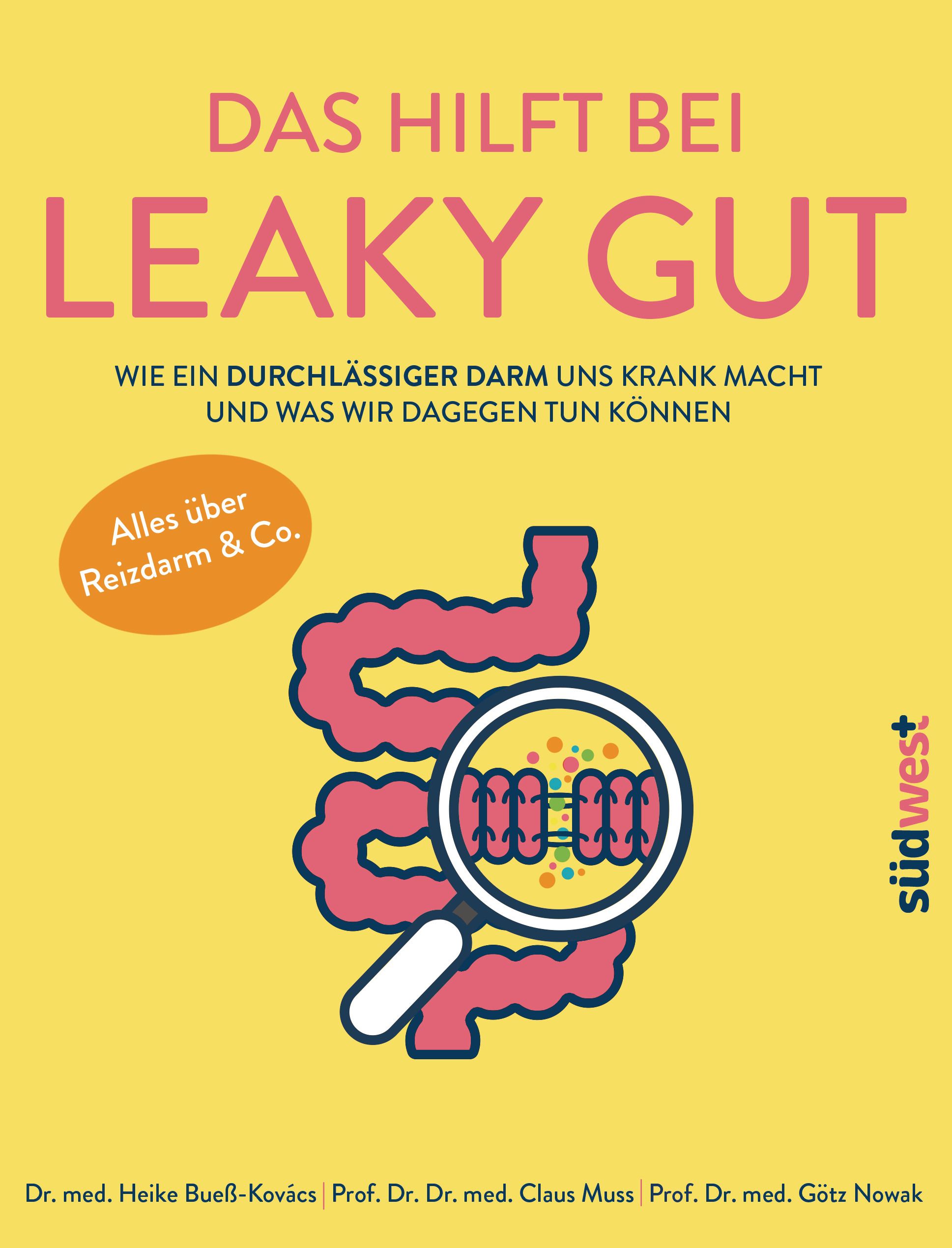 Buchcover: "Das hilft bei Leaky Gut". Titel in Pink. Illustration eines Darms mit Lupe. Autorennamen unten. Verlagssignet rechts.